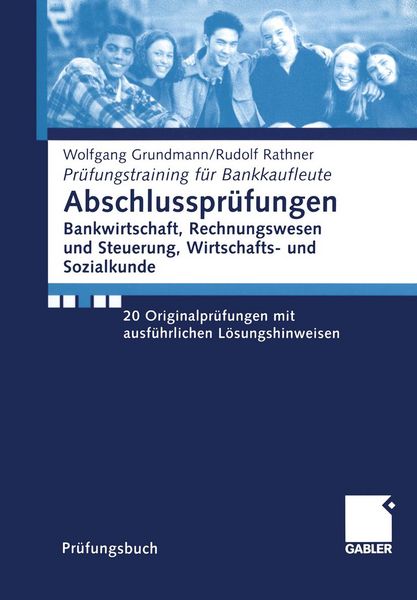 Produktbild: Abschlusspr&uuml;fungen Bankwirtschaft, Rechnungswesen und Steuerung, Wirtschafts- und Sozialkunde