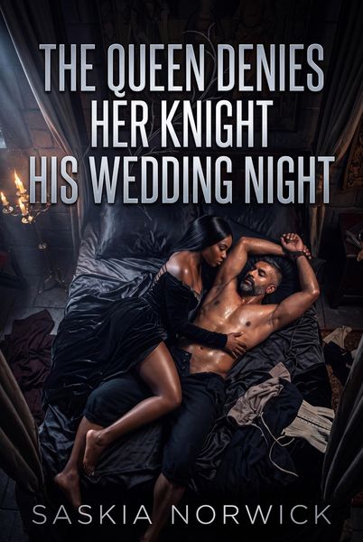 Produktbild: The Queen Denies Her Knight His Wedding Night