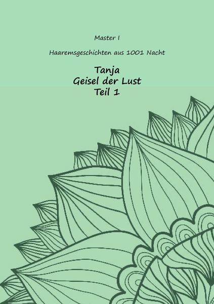 Produktbild: Tanja - Geisel der Lust
