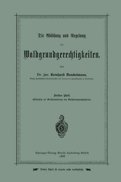 Produktbild: Die Abl&ouml;sung und Regelung der Waldgrundgerechtigkeiten