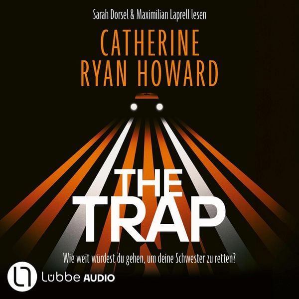 The Trap - Wie weit würdest du gehen, um deine Schwester zu retten?