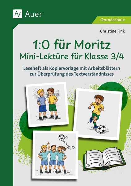 Produktbild: 1-0 f&uuml;r Moritz - Mini-Lekt&uuml;re f&uuml;r Klasse 3/4