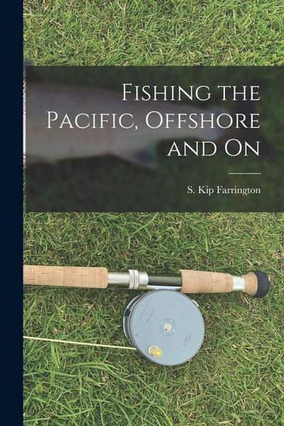 Produktbild: Fishing the Pacific, Offshore and on