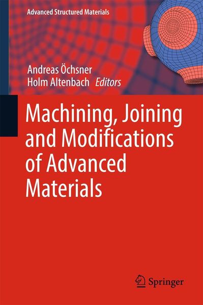 Produktbild: Machining, Joining and Modifications of Advanced Materials