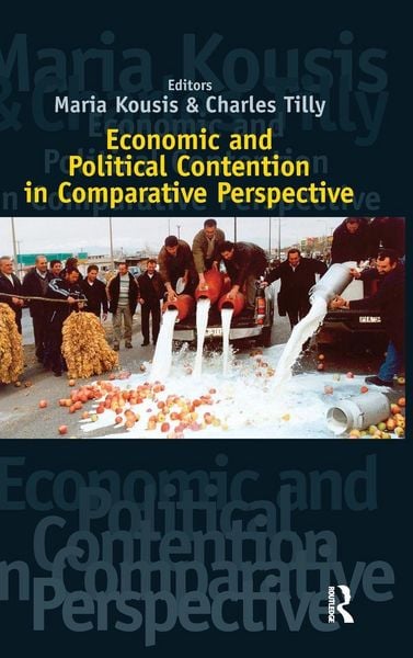Produktbild: Economic and Political Contention in Comparative Perspective