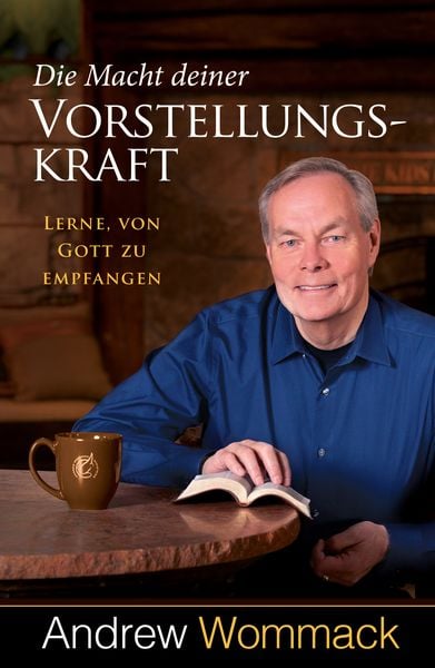 Produktbild: Die Macht deiner Vorstellungskraft