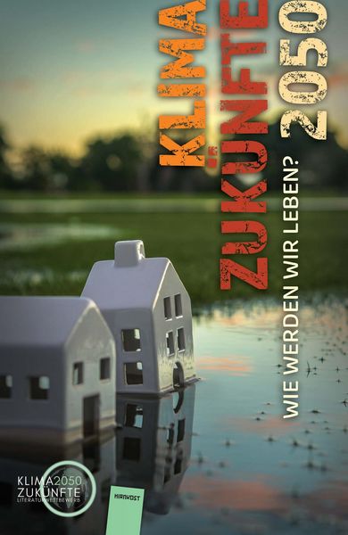 Produktbild: Klimazuk&uuml;nfte 2050. Wie werden wir leben?