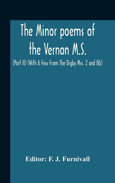 Produktbild: The Minor Poems Of The Vernon M.S. (Part Ii) (With A Few From The Digby Mss. 2 And 86)