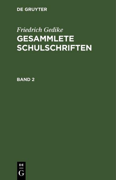Produktbild: Friedrich Gedike: Gesammlete Schulschriften. Band 2