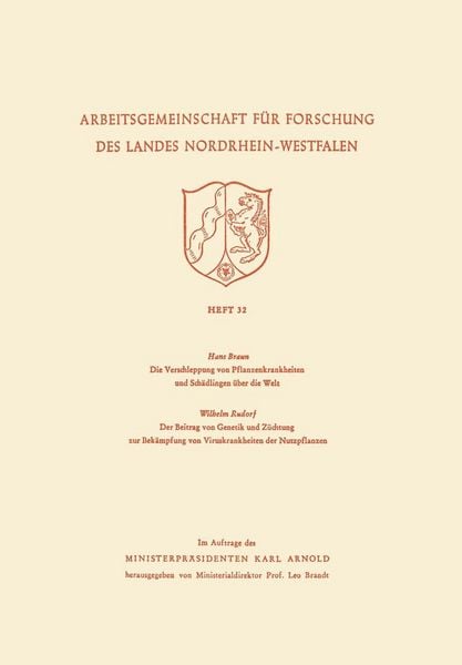 Produktbild: Die Verschleppung von Pflanzenkrankheiten und Sch&auml;dlingen &uuml;ber die Welt. Der Beitrag von Genetik und Z&uuml;chtung zur Bek&auml;mpfung von Viruskrankheiten der