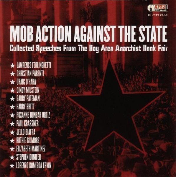 Produktbild: Mob Action Against the State: Collected Speeches from the Bay Area Anarchist Book Fair