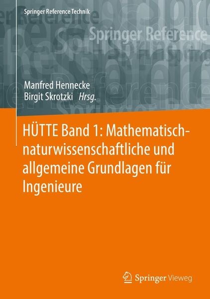 Produktbild: H&Uuml;TTE Band 1: Mathematisch-naturwissenschaftliche und allgemeine Grundlagen f&uuml;r Ingenieure