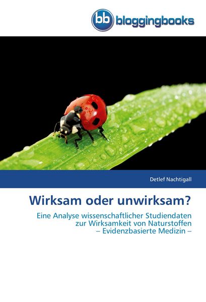 Wirksam oder unwirksam?, Taschenbuch von Detlef Nachtigall, Bloggingbooks, 9783841770394