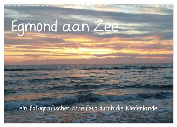 Produktbild: Egmond aan Zee (Wandkalender 2026 DIN A2 quer), CALVENDO Monatskalender