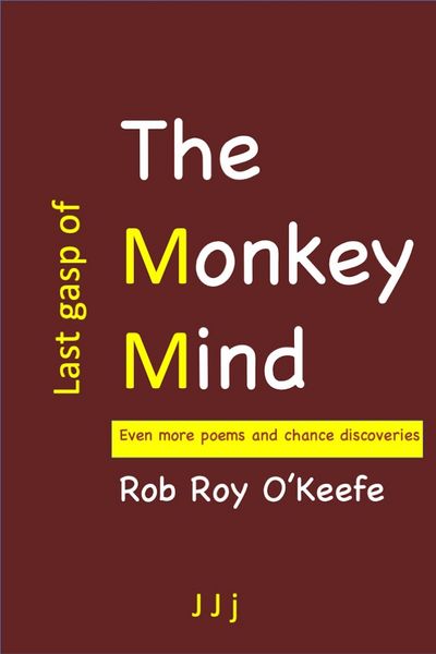 Produktbild: Last Gasp of the Monkey Mind: Even More Poems and Chance Discoveries (The Monkey Mind Poetry Collection, #3)