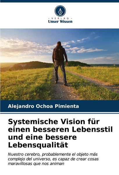 Produktbild: Systemische Vision f&uuml;r einen besseren Lebensstil und eine bessere Lebensqualit&auml;t