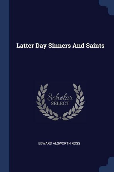 Produktbild: Latter Day Sinners And Saints