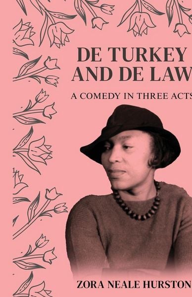 Produktbild: De Turkey And De Law A comedy in three acts