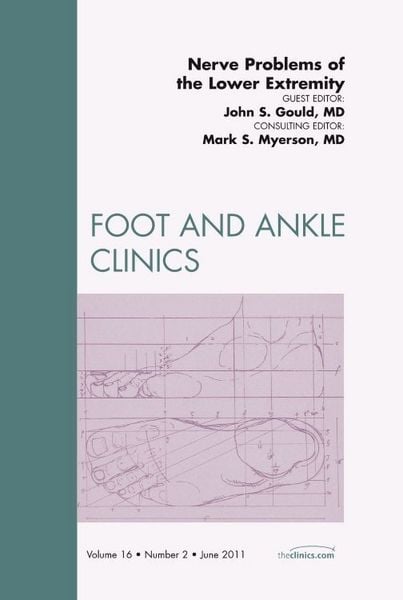 Produktbild: Nerve Problems of the Lower Extremity, an Issue of Foot and Ankle Clinics