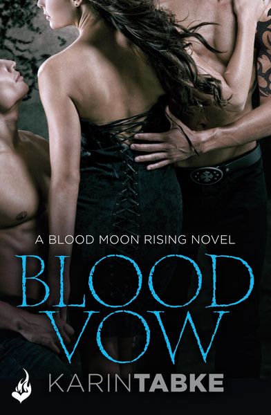 Produktbild: Blood Vow: Blood Moon Rising Book 3