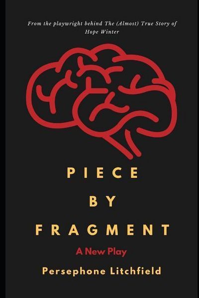 Produktbild: Piece by Fragment: A Play