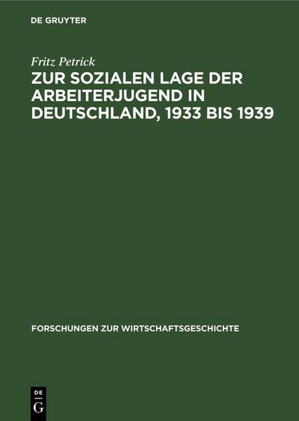 Produktbild: Zur sozialen Lage der Arbeiterjugend in Deutschland, 1933 bis 1939