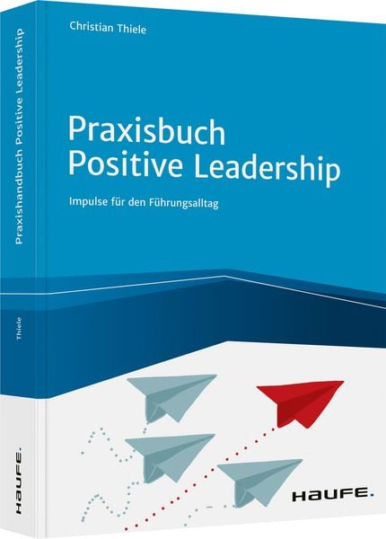 Produktbild: Praxisbuch Positive Leadership