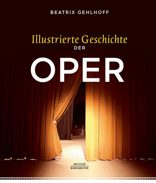 Produktbild: Illustrierte Geschichte der Oper