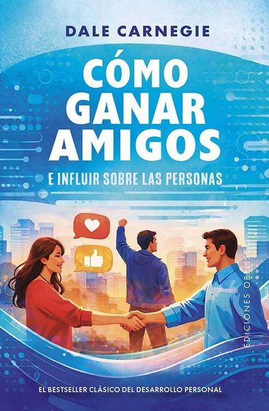 Produktbild: C&oacute;mo Ganar Amigos E Influir Sobre Las Personas