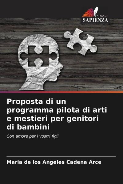 Produktbild: Proposta di un programma pilota di arti e mestieri per genitori di bambini