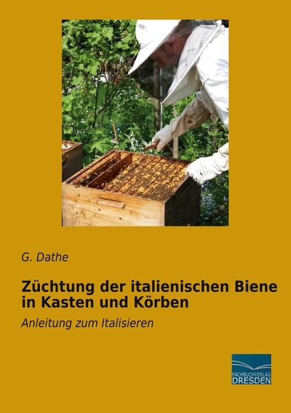 Produktbild: Z&uuml;chtung der italienischen Biene in Kasten und K&ouml;rben