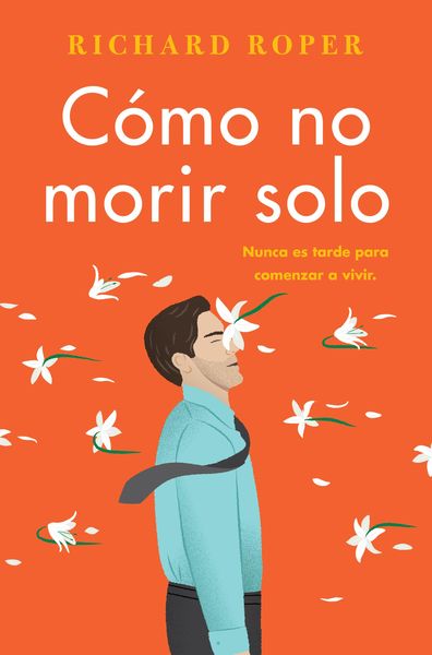 Produktbild: How Not to Die Alone \ C&oacute;mo no morir solo