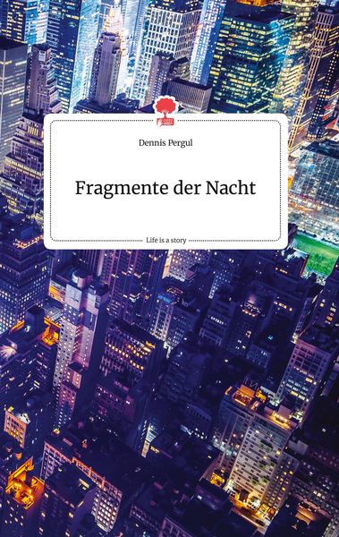 Produktbild: Fragmente der Nacht. Life is a Story - story.one