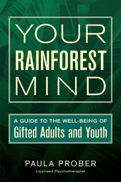 Produktbild: Your Rainforest Mind: A Guide to the Well-Being of Gifted Adults and Youth