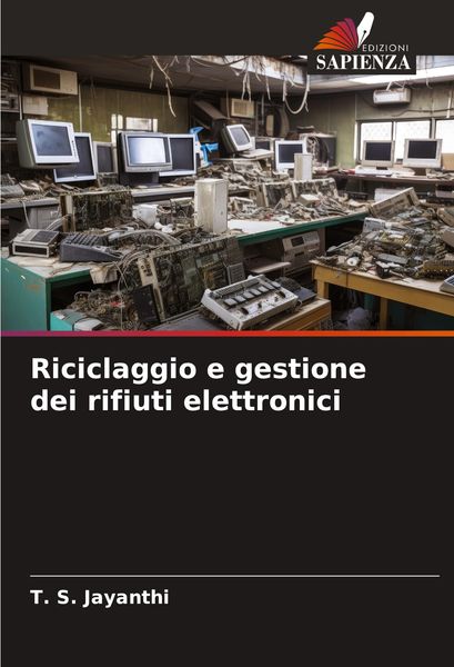 Produktbild: Riciclaggio e gestione dei rifiuti elettronici