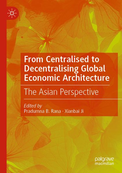 Produktbild: From Centralised to Decentralising Global Economic Architecture