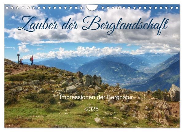 Zauber der Berglandschaft (Wandkalender 2025 DIN A4 quer), CALVENDO Monatskalender