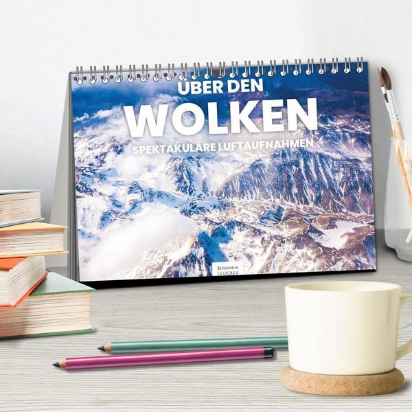 Produktbild: &Uuml;ber den Wolken - Spektakul&auml;re Luftaufnahmen (Tischkalender 2027 DIN A5 quer), CALVENDO Monatskalender