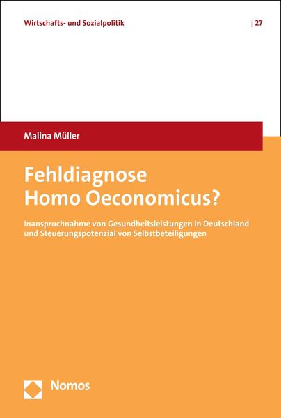 Produktbild: Fehldiagnose Homo Oeconomicus?