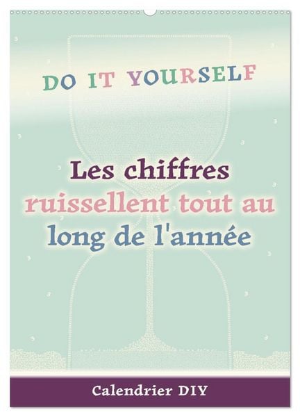 Les chiffres ruissellent tout au long de l'année (Calendrier mural 2026 DIN A2 horizontal), CALVENDO calendrier mensuel