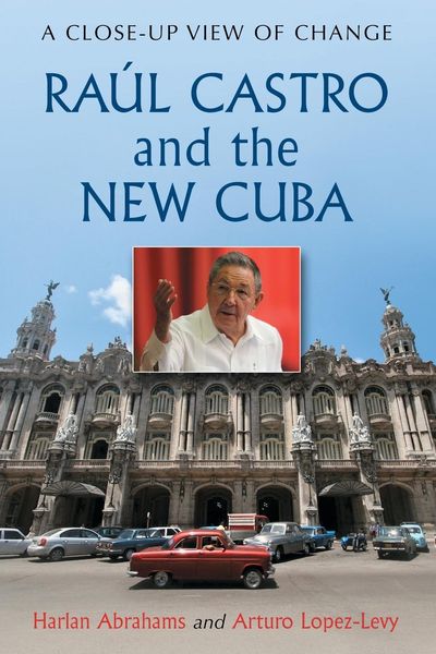 Produktbild: Raul Castro and the New Cuba