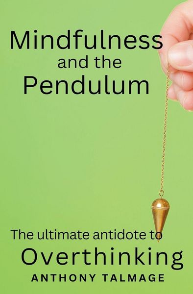 Produktbild: Mindfulness And The Pendulum