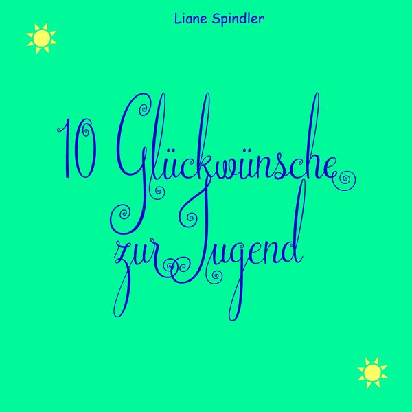 Produktbild: 10 Gl&uuml;ckw&uuml;nsche zur Jugend