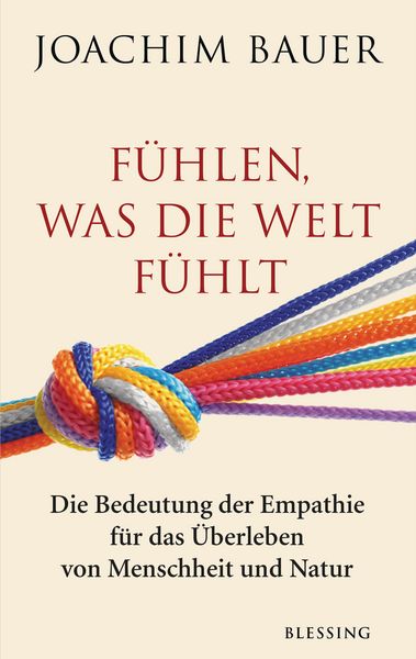 Produktbild: F&uuml;hlen, was die Welt f&uuml;hlt
