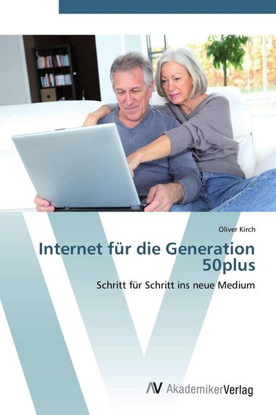 Produktbild: Internet f&uuml;r die Generation 50plus