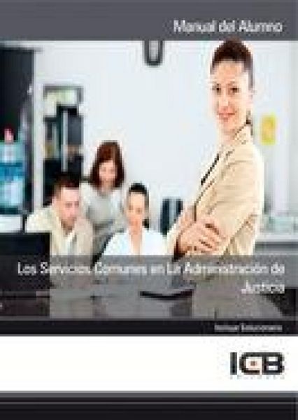 Produktbild: Los Servicios Comunes en la Administraci&oacute;n de Justicia