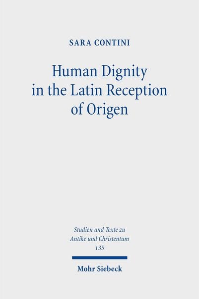 Produktbild: Human Dignity in the Latin Reception of Origen