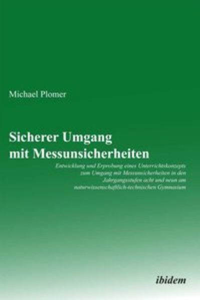 Sicherer Umgang mit Messunsicherheiten, Taschenbuch von Michael Plomer, Ibidem, 9783838205670