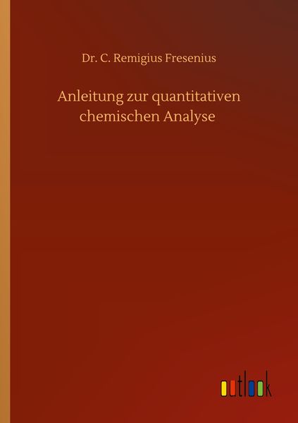 Produktbild: Anleitung zur quantitativen chemischen Analyse