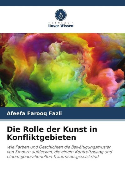 Produktbild: Die Rolle der Kunst in Konfliktgebieten
